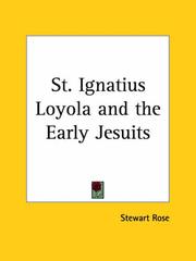 Front cover of St. Ignatius Loyola and the early Jesuits by Stewart Rose