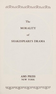 Front cover of The morality of Shakespeare's drama by Griffith Mrs.