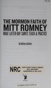 Front cover of Mormon Faith of Mitt Romney by Andrew Jackson