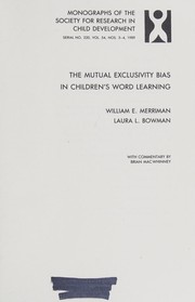 Front cover of Mutual Exclusivity Bias in Children's Word Learning by William E. Merriman