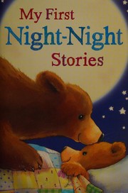 Front cover of My First Night-Night Stories by Samantha Sweeney