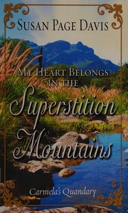 Front cover of My heart belongs in the Superstition Mountains by Susan Page Davis