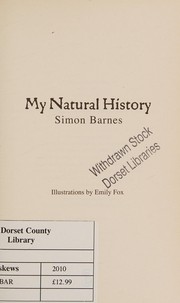 Front cover of My Natural History by Simon Barnes