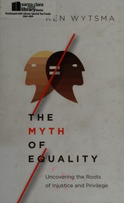 Cover of The myth of equality by Ken Wytsma