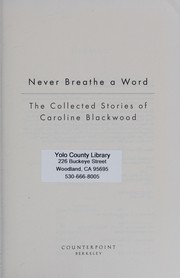 Cover of Never breathe a word by Caroline Blackwood