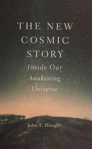 Front cover of The new cosmic story by John F. Haught