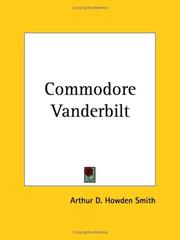 Cover of Commodore Vanderbilt by Arthur D. Howden Smith
