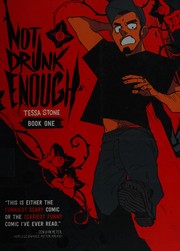 Cover of Not drunk enough by Tessa Stone