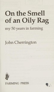 Front cover of On the smell of an oily rag by John Cherrington