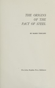 Front cover of The origins of the Pact of steel. -- by Mario Toscano