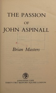 Front cover of The passion of John Aspinall by Brian Masters