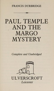 Front cover of Paul Temple and the Margo Mystery by Francis Durbridge