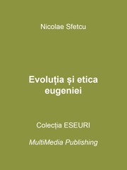 Front cover of Evolution and Ethics of Eugenics by Nicolae Sfetcu