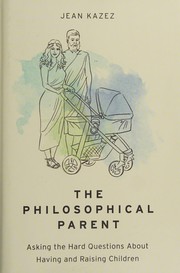Cover of Philosophical Parent by Jean Kazez
