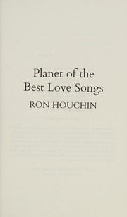 Front cover of Planet of the Best Love Songs by Ron Houchin