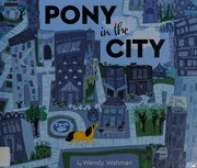 Front cover of Pony in the city by Wendy Wahman