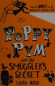 Cover of Poppy Pym and the Secret of Smuggler's Cove by Laura Wood
