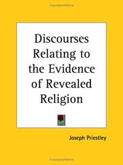 Front cover of Discourses relating to the evidence of revealed religion by Joseph Priestley