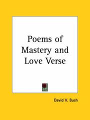 Front cover of Poems of Mastery and Love Verse by David V. Bush