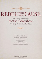 Cover of Rebel with a Cause by Kathleen V. Kudlinski