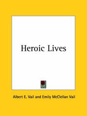 Cover of Heroic Lives by Albert R. Vail