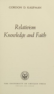 Front cover of Relativism, knowledge, and faith by Gordon D. Kaufman