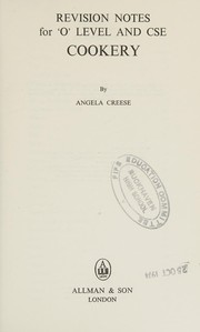 Cover of Revision Notes for o Level and C. S. E. Cookery by Angela Creese