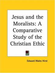 Cover of Jesus and the moralists by Edward Wales Hirst