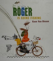 Cover of Roger is going fishing by Koen Van Biesen