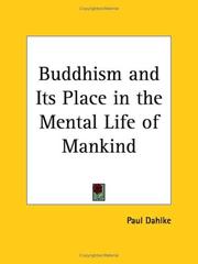 Front cover of Buddhism and its place in the mental life of mankind by Paul Dahlke