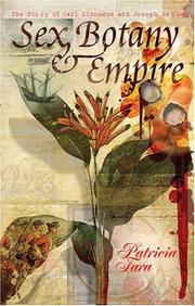 Cover of Sex, Botany and Empire by Patricia Fara