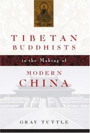 Cover of Tibetan Buddhists in the Making of Modern China by Gray Tuttle