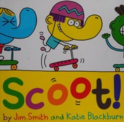 Cover of Scoot! by Jim Smith