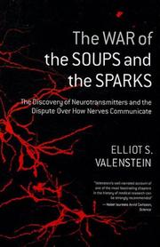 Front cover of The War of the Soups and the Sparks by Elliot S. Valenstein