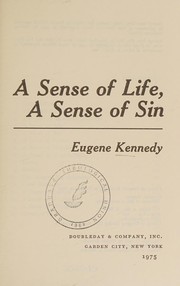 Cover of A sense of life, a sense of sin by Eugene Kennedy