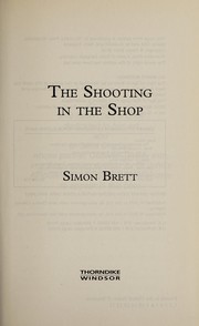 Front cover of The shooting in the shop by Simon Brett