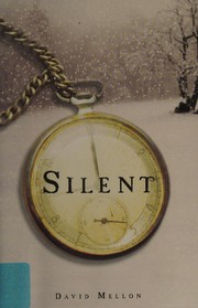 Cover of Silent by David Mellon
