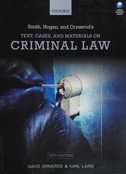 Cover of Smith, Hogan, and Ormerod's Text, Cases, and Materials on Criminal Law by David Ormerod
