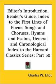 Front cover of Editor's Introduction, Reader's Guide, Index to the First Lines of Poems Songs and Choruses, Hymns and Psalms, General and Chronological Index to the Harvard Classics Series, Part 50 by Charles W. Eliot