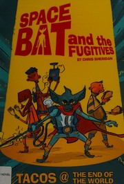 Cover of Spacebat and the Fugitives by Chris Sheridan