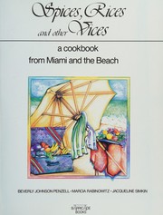 Front cover of Spices, rices, and other vices by Beverly Johnson Penzell