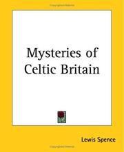 Front cover of Mysteries of Celtic Britain by Lewis Spence
