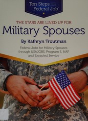 Cover of The stars are lined up for military spouses by Kathryn K. Troutman