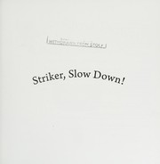 Cover of Striker, Slow Down! by Emma Hughes