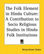 Front cover of The folk-element in Hindu culture by Benoy Kumar Sarkar