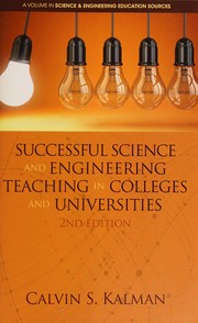Cover of Successful science and engineering teaching in colleges and universities by C. S. Kalman