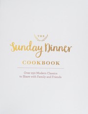Front cover of Sunday Dinner Cookbook by Cider Mill Press Staff
