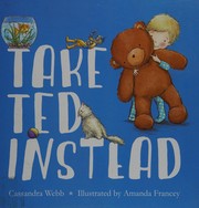 Cover of Take Ted Instead by Cassandra Web