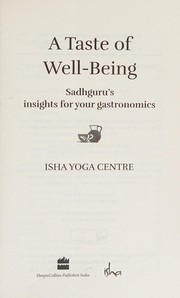 Front cover of A taste of well-being by Isha Yoga Centre