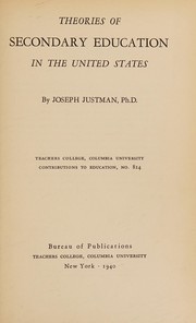 Front cover of Theories of secondary education in the United States by Joseph Justman